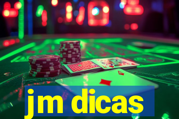 jm dicas